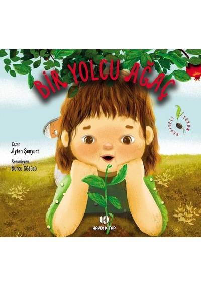 Bir Yolcu Ağaç - Ayten Şenyurt - Haydi Kitap