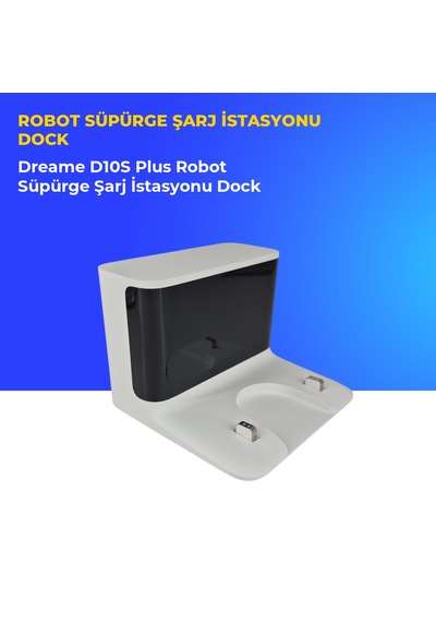 Dreame D10s Plus Robot Süpürge Şarj İstasyonu Dock