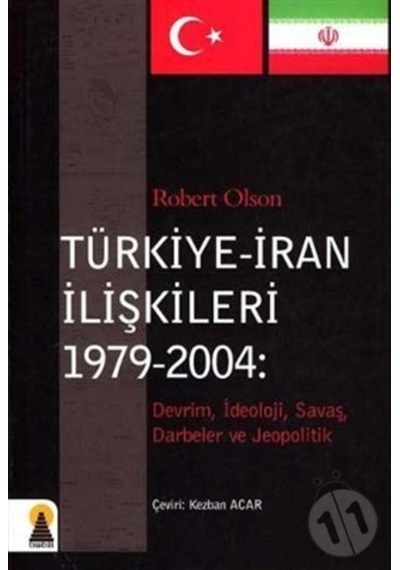 Türkiye - İran İlişkileri - Robert Olson - Ebabil