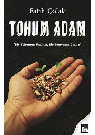 Tohum Adam / Fatih Çolak