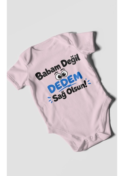 Morivokids Babam Değil Dedem Sağolsun Kısa Kollu Bebek Body %100 Pamuk Bebe Pembe