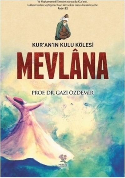 Mevlana - Gazi Özdemir - Nergiz Yayınları