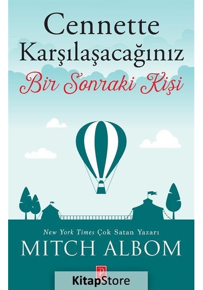 Cennette Karşılaşacağınız Bir Sonraki Kişi - Mitch Albom - Pena Yayınları