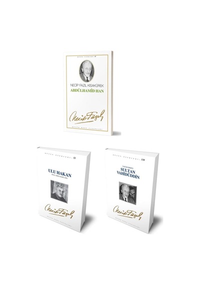 Necip Fazıl Kısakürek Ulu Hakan+Sultan Vahidüddin+Abdülhamid Han