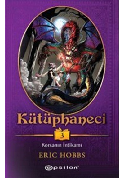 Kütüphaneci 3: Korsanın İntikamı / Eric Hobbs