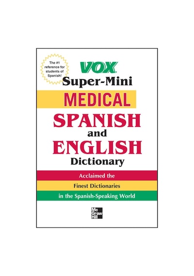 Vox Medical Spanish And English Dictionary