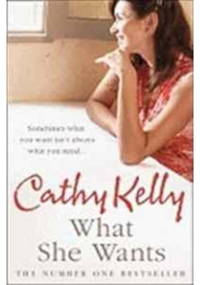 What She Wants Harper Collins Uk Cathy Kelly
