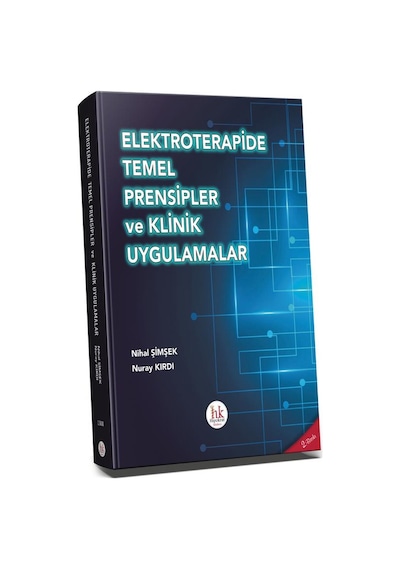Elektroterapide Temel Prensipler Ve Klinik Uygulamalar