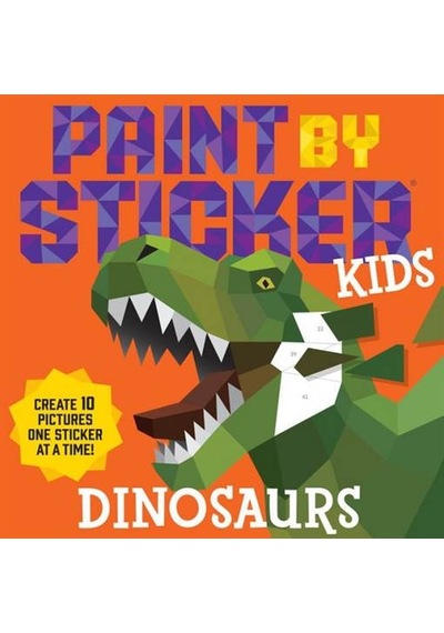Paint by Sticker Kids: Dinosaurs - Workman Publishing - Workman Publishing