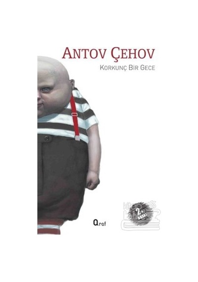 Korkunç Bir Gece - Anton Pavloviç Çehov - Araf Yayıncılık