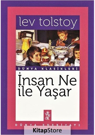 İnsan Ne İle Yaşar - Lev Nikolayeviç Tolstoy - Venedik Yayınları