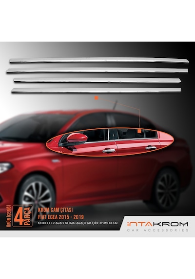 intakrom Fiat Egea Krom Cam Çıtası 4 Parça 2015 ve Üzeri