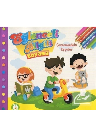 Eğlenceli Bilgili Boyama / Çevremizdeki Eşyalar