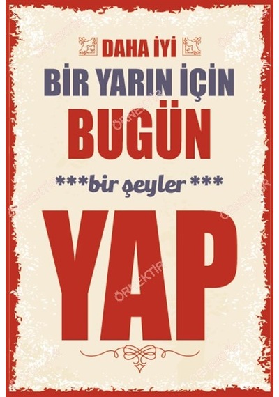 Daha iyi bir yarın için bugün bir şeyler yap duvar yazıları retro
