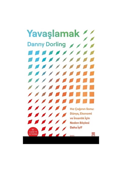 Yavaşlamak - Timaş Yayınları - Danny Dorling