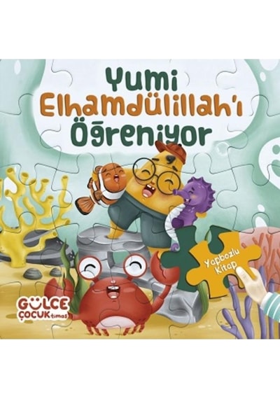 Gülce Yumi Elhamdülillah'ı Öğreniyor - Yapbozlu Kitap 3