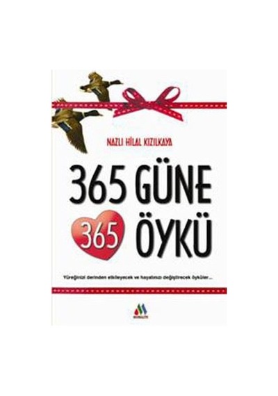 365 Güne 365 Öykü - Nazlı Hilal Kızılkaya - Moralite Yayınları