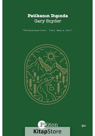Patikanın Dışında / Gary Snyder