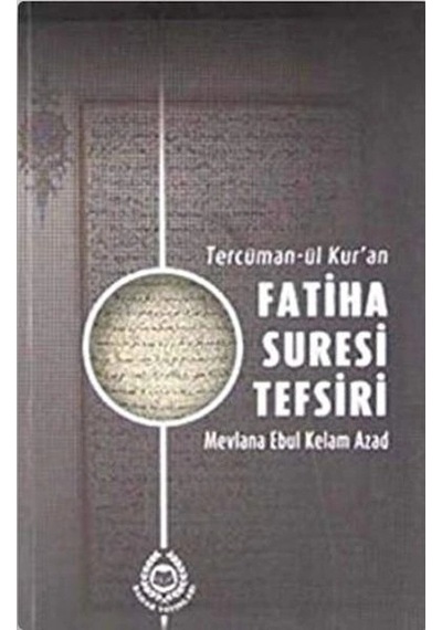 Tercüman-ül Kur'an Fatiha Suresi Tefsiri