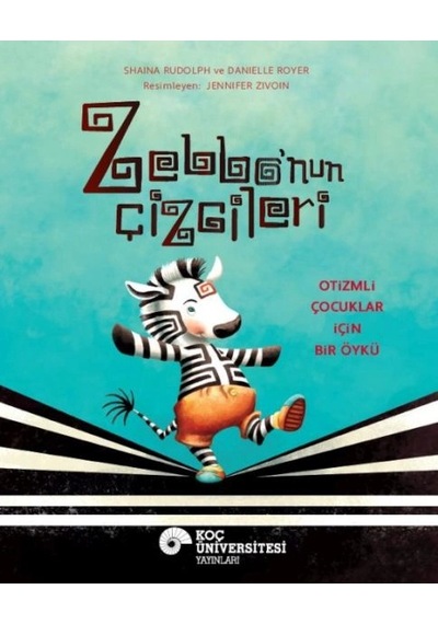 Zebbo Nun Çizgileri Otizmli Çocuklar İçin Bir Öykü