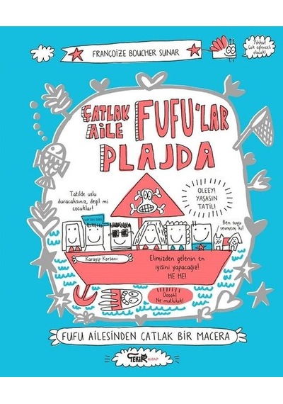 Çatlak Aile Fufu'lar Plajda - Françoize Boucher - Tekir Kitap