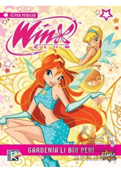 Winx Club Süper Periler 1: Gardenia'lı Bir Peri Komikşeyler Yayıncılık