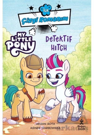 İlk Çizgi Romanım My Little Pony-dedektif Hitch