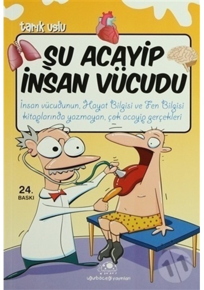 Uğurböceği Yayınları Şu Acayip Insan  Vücudu