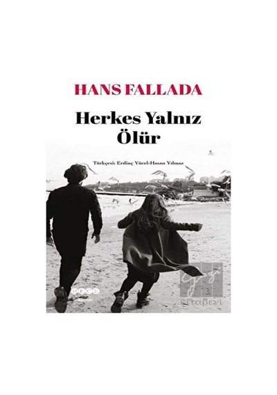 Herkes Yalnız Ölür Hece Yayınları - Hece Yayınları
