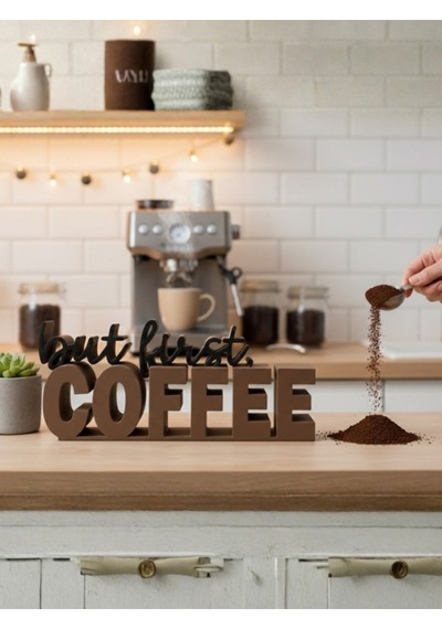 3dprototürk Kahve Köşesi But First Coffee Yazılı Dekoratif Masaüstü Biblo