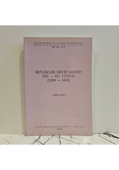 Beylikler Devri Sanatı / Xıv.-xv. Yüzyıl 1300-1453