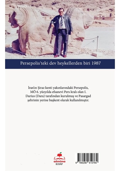 İran Yılları Ve Anılarda Kalanlar Bilinmeyen Yolculuk / Nih...