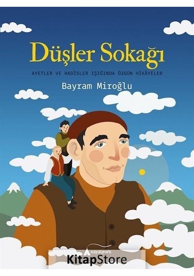 Düşler Sokağı - Bayram Miroğlu - Kayalıpark