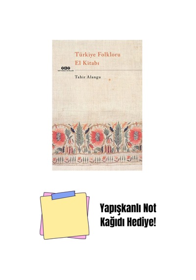 Türkiye Folkloru El Kitabı + Yapışkanlı Not Kağıdı