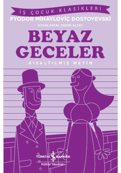 Beyaz Geceler – Kısaltılmış  Metin