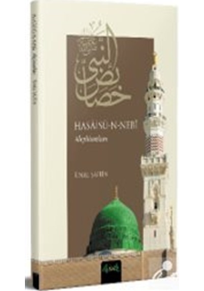 Hasaisü'n-nebî Hz. Peygamber'e Özgü Hususlar / Ünal Şahin
