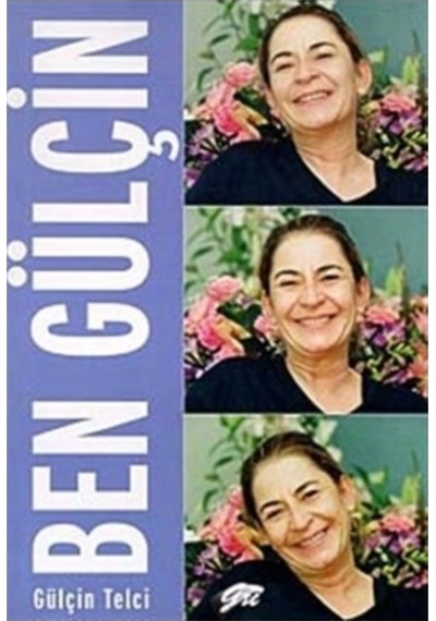 Ben Gülçin - Gülçin Telci 9789157852755