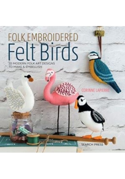 Folk Embroidered Felt Birds 9781782216988
