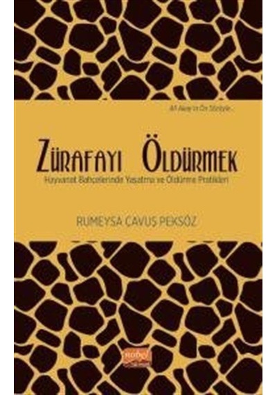Zürafayı Öldürmek / Rumeysa Çavuş Peksöz