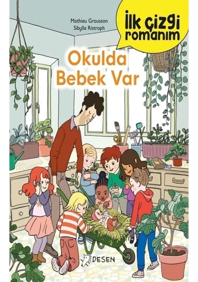 İlk Çizgi Romanım: Okulda Bebek Var 9786259962634