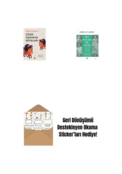 Çiçek Hanımın Rüyaları + Her Kuyuda Bir Yusuf + Okuma Sticker'ları