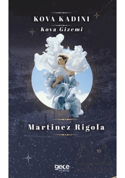 Kova Kadını Gece Kitaplığı Martinez Rigola