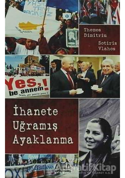 İhanete Uğramış Ayaklanma - Sotiris Vlahos -  Themos Dimitriu - Arkadaş Yayıncılık