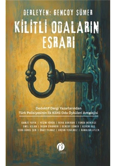 Kilitli Odaların Esrarı & Dedektif Dergi Yazarlarından Türk Po...