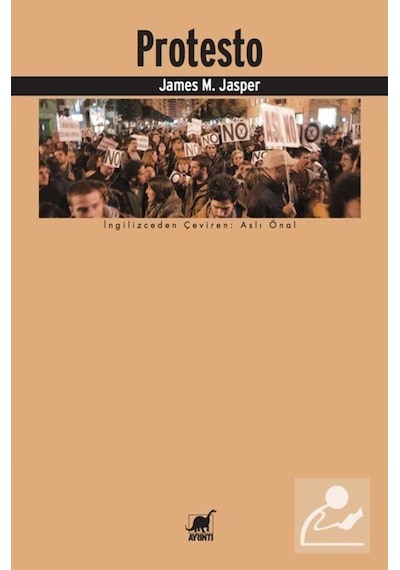 Protesto - James M. Jasper - Ayrıntı Yayınları