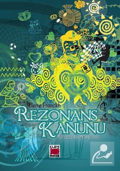 Rezonans Kanunu & İsteklerin Yönetimi Ciltli / Pierre Franckh