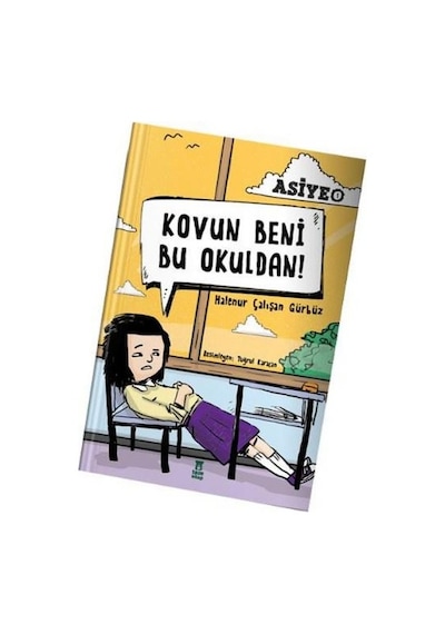 Kovun Beni Bu Okuldan!