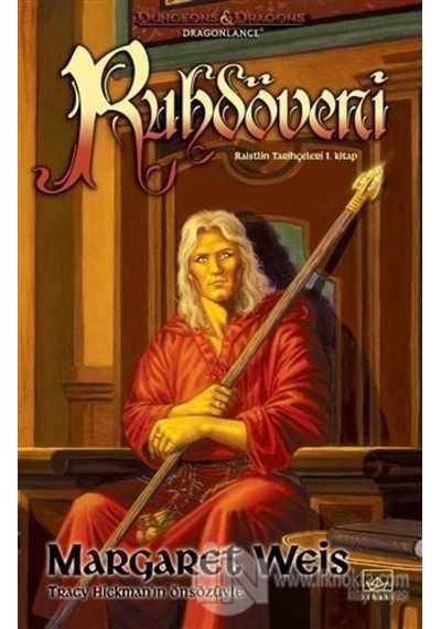 Ruhdöveni - Raistlin Tarihçeleri 1.Kitap - Margaret Weis - İthaki Yayınları