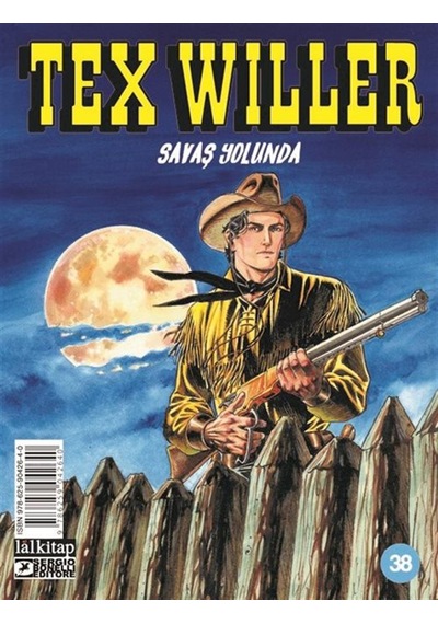 Tex Willer Sayı 38 / Savaş Yolunda / Mauro Boselli