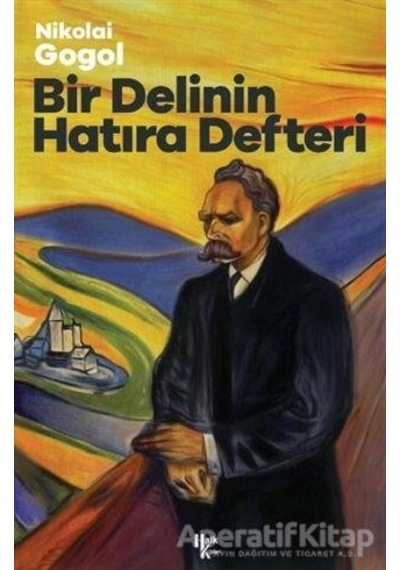 Bir Delinin Hatıra Defteri - Nikolay Vasilyeviç Gogol - Halk Kitabevi